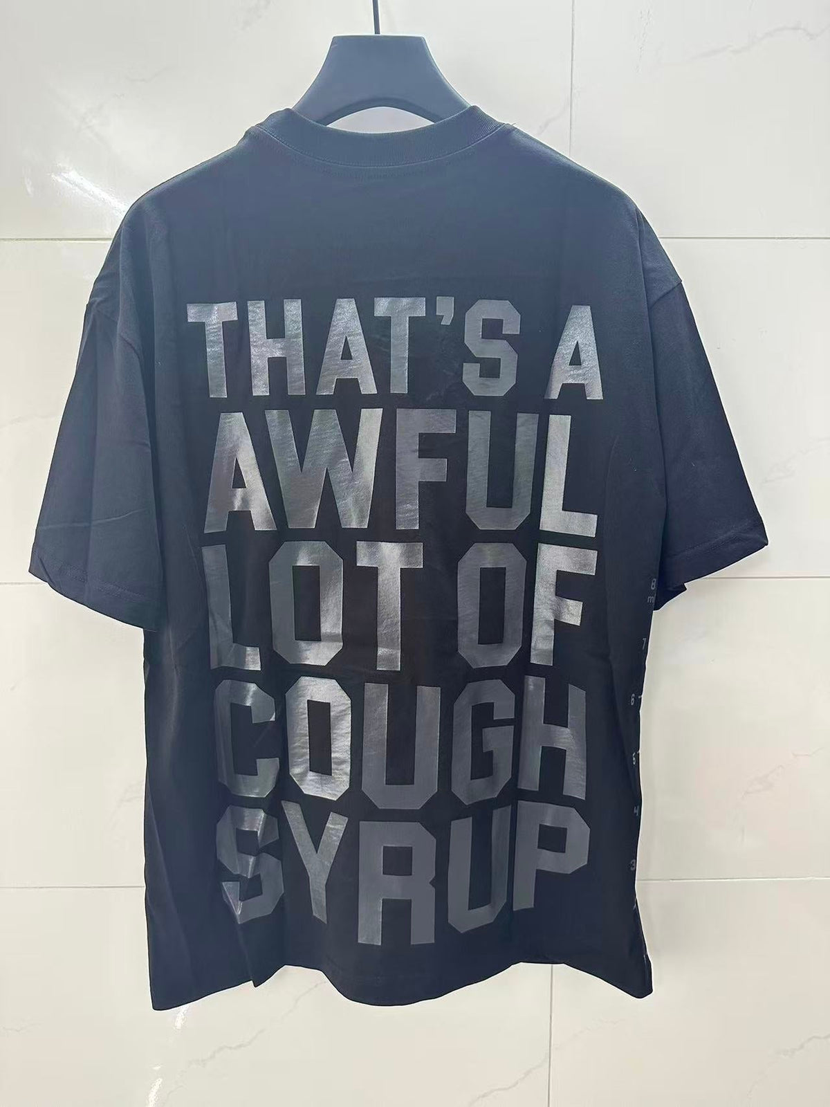 That's A Awful Lot Of Cough Syrup T-Shirt