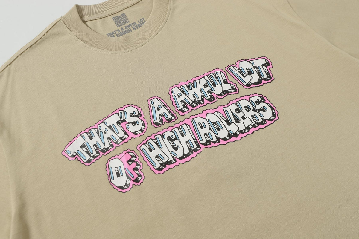 THAT'S A AWFUL LOT OF COUGH SYRUP Khaki Casino Dice Graphic T-Shirt