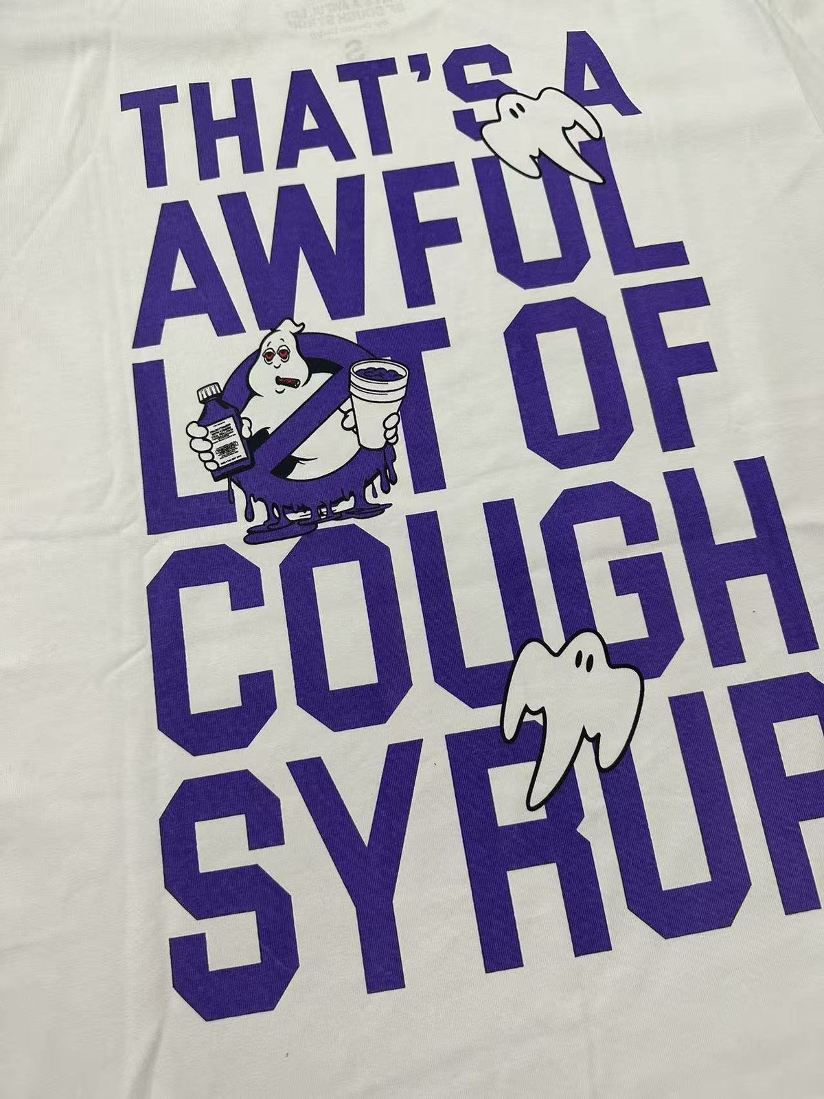 THAT'S A AWFUL LOT OF COUGH SYRUP Front & Back Graphic Short-Sleeve T-Shirt